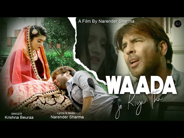 Download MP3 Waada Jo Kiya Tha | Krishna Beuraa | Narender Sharma | Ashu Chhabra | Mansi Gupta