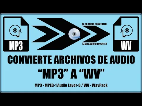 Download MP3 Convertir audio mp3 a wv - EZ CD Audio Converter