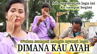Download Wulan Sampai Nangis bawakan lagu DIMANA KAU AYAH..!!!cipt Wawan Dcozt MP3