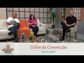Download Lagu Minha Família é Assim - O Sim da Conversão (14/11/2021)