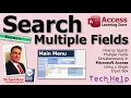 How to Search Multiple Fields Simultaneously in Microsoft Access Using a Single Input Box