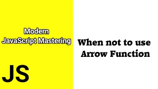 When not to use Arrow Function Javascript ES6 tutorial for beginners Time For Code