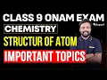 Onam Exam Class 9 Chemistry Structure Of Atom - Most Important Topics Eduport Class 9
