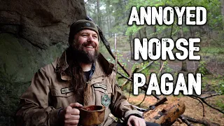 10 things that annoy me as a Norse pagan
