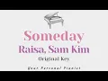 Lagu Someday - Raisa, Sam Kim (Original Key Karaoke) - Piano Instrumental Cover with Lyrics