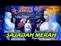 Download Lagu SAJADAH MERAH - RINDI SAFIRA - WONGJOWO MADIUN \