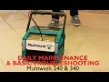 Daily Maintenance Basic Troubleshooting for you Multiwash scrubber dryer