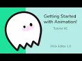 Getting Started with Animation Wick Editor 1 0