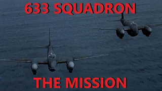 633 squadron the mission