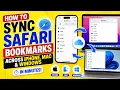 How to Sync Safari Bookmarks Across iPhone Mac Windows in Minutes
