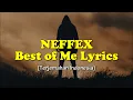 NEFFEX - Best of Me (Lyrics) | Lirik Terjemahan Indonesia