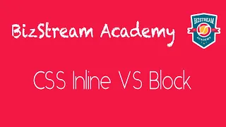 CSS I - Inline VS Block