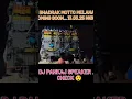 Download Lagu DJ Pankaj Moto Mela Bhadrak sound testing
