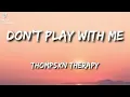 Don't play with me  Christian song