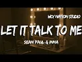 Download Lagu Let It Talk To Me - Sean Paul \u0026 INNA  (Lyrics)