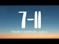 Download Lagu TRAVIS THOMPSON - 7-11 ( LYRICS ) JUICY - J