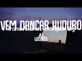 Lucenzo - Vem Dancar Kuduro (Lyrics)