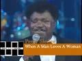 Download Lagu Percy Sledge Live - When A Man Loves A Woman