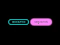 CSS Neon Button Effects on Hover Html CSS Glowing Buttons