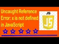 How to fix Uncaught ReferenceError x is not defined in JavaScript