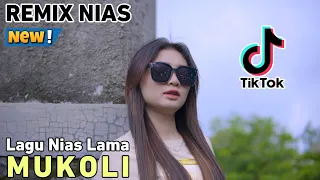 Download LAGU NIAS √ MUKOLI √ DJ REMIX NIAS - LAGU LAMA VIRAL MP3