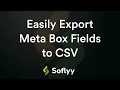 Easily Export Meta Box Fields to CSV