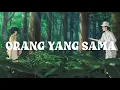 Download Lagu Virgoun - Orang Yang Sama (Slowed)