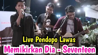 MEMIKIRKAN DIA - SEVENTEEN (LIRIK) COVER BY TRI SUAKA FEAT RICKY FEBRIANSYAH