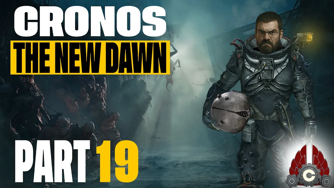 Cronos: The New Dawn | Part 19