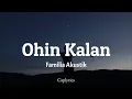 Download Lagu Familia Akustik - Ohin Kalan(lyrics)🎵
