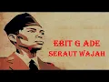 Download Lagu Ebit G Ade - Seraut Wajah (Lirik)