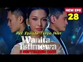 Download Lagu WANITA ISTIMEWA HARI INI - 9 SEPTEMBER 2025 - FULL EPISODE 28 [ FULL HD ]