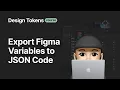 Export Figma Variables to JSON Code