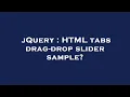 jQuery HTML tabs drag-drop slider sample
