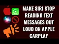 How to Make Siri Stop Reading Text Messages Out Loud on Apple CarPlay
