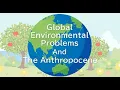 Global environmental problems and the Anthropocene All English edition