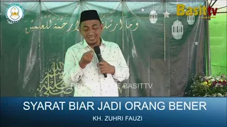 Download SYARAT JADI ORANG BENER, KH JUHRI FAUZI MP3