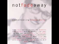 Not Fade Away
