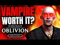 Is Being a VAMPIRE Worth It in Oblivion Remastered Vampire Benefits How to Cure