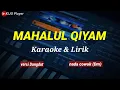 Download Lagu MAHALUL QIYAM || Karaoke \u0026 lirik || versi dangdut || nada cowok (Dm)