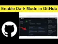 How to Enable Dark Mode in GitHub