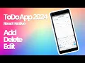 React Native Todo App 2024 No external libraries