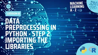 Learn Machine Learning Data Preprocessing in Python - Step 2 Importing the Libraries
