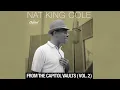 Nat King Cole - Something Happens To Me (Visualizer)