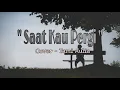 Download Lagu Saat Kau Pergi Cover lagu terGalau ||  TAMI AULIA cover lagu terbaru dan terpopuler tanpa jeda iklan
