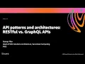 AWS re Invent 2020 API patterns and architectures RESTful vs Grap L APIs