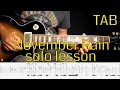 Download Lagu Guns n roses - November Rain solo lesson with tabs