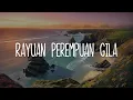 Download Lagu Nadin Amizah - Rayuan Perempuan Gila (Lirik)