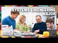 Systems Engineering Major College of Charleston