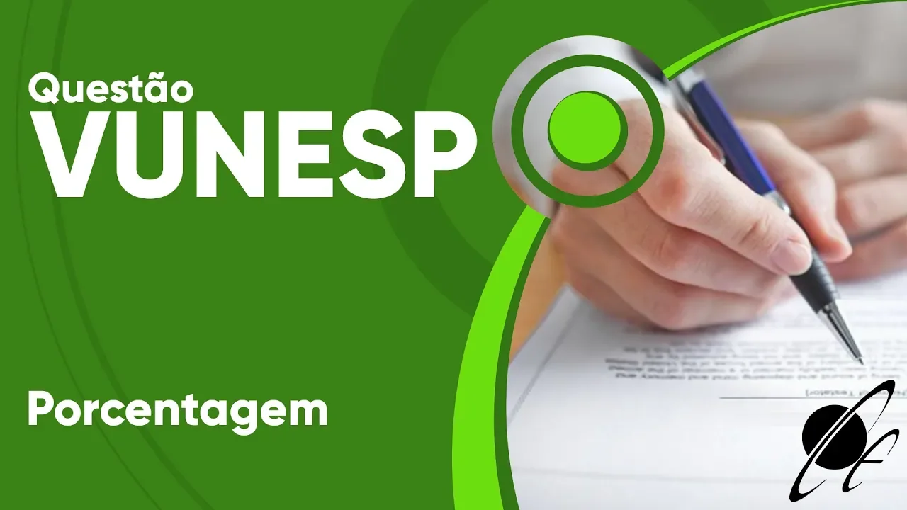 VUNESP 2019 - Porcentagem (questão resolvida) - P. M. de Sorocaba